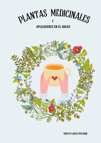 Plantas medicinales y aplicaciones en el hogar