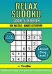 Sudoku Relax voor Senioren 6x6 Raster - 100 Puzzels Groot Lettertype - Lekker Easy Level!