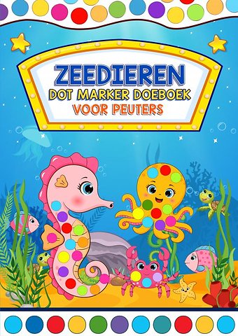 Dot Marker Zeedieren - Doeboek voor Peuters