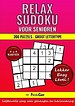 Sudoku Relax voor Senioren 4x4 Raster - 200 Puzzels Groot Lettertype - Lekker Easy Level!