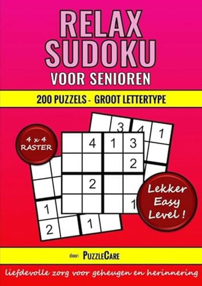 Sudoku Relax voor Senioren 4x4 Raster - 200 Puzzels Groot Lettertype - Lekker Easy Level!