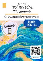 Medizinische Diagnostik 1: Diagnosekriterien Psyche