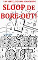 SLOOP DE BORE-OUT!