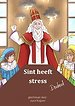 Sint heeft stress
