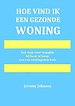 Hoe vind ik een gezonde woning