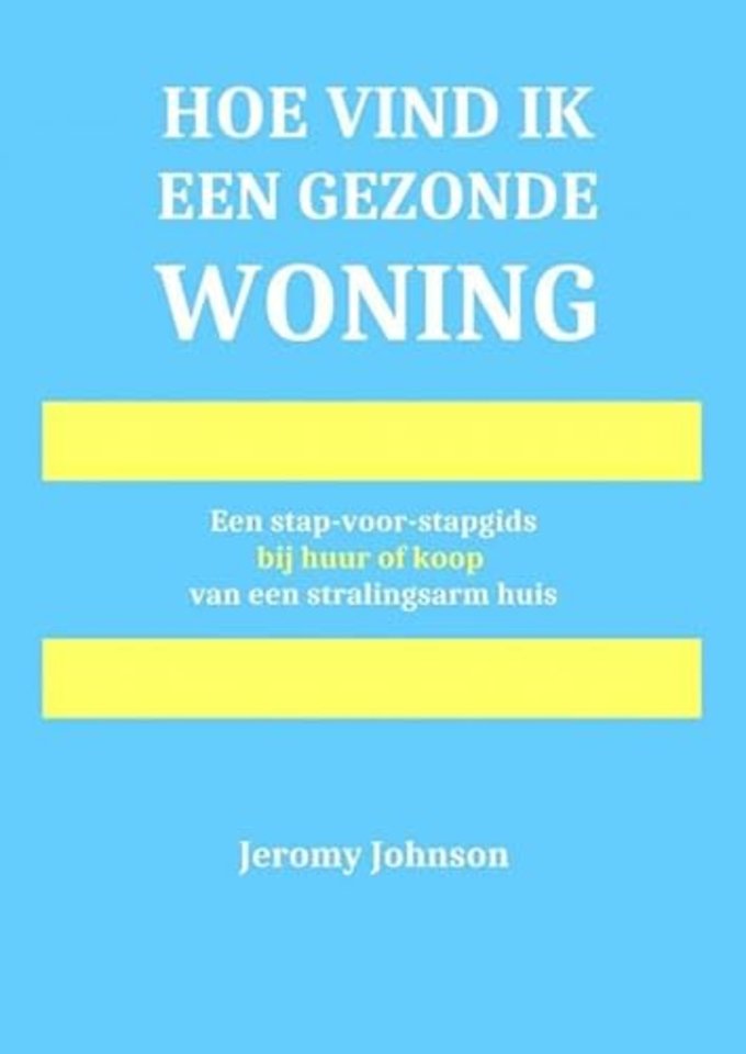 Hoe vind ik een gezonde woning