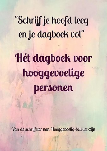 Hét dagboek voor hooggevoelige personen