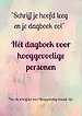 Hét dagboek voor hooggevoelige personen