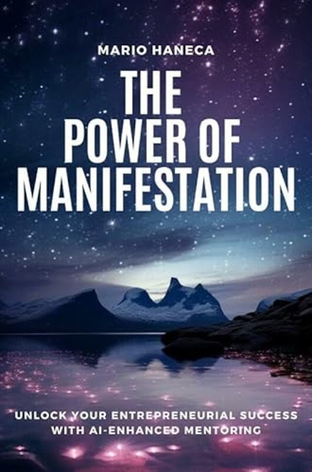 The Power Of Manifestation