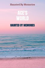 Haunted By Memories