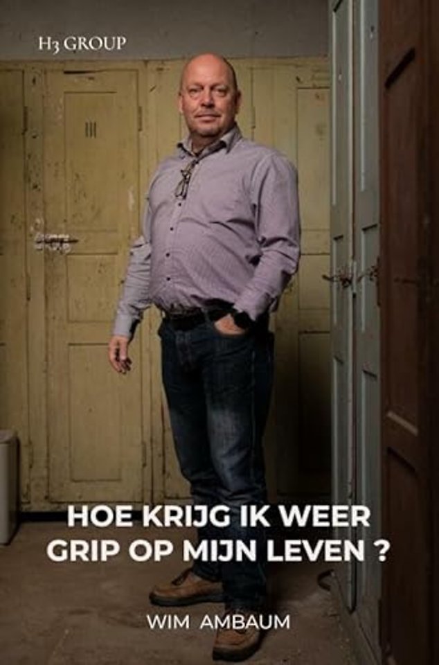 Hoe krijg ik weer grip op mijn leven ?