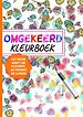 Omgekeerd Kleurboek - Het Boek Heeft de Kleuren, Jij Tekent de Lijnen
