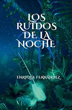 Los ruidos de la noche