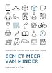 Geniet meer van minder