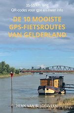 De 10 mooiste GPS-fietsroutes van Gelderland