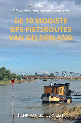 De 10 mooiste GPS-fietsroutes van Gelderland