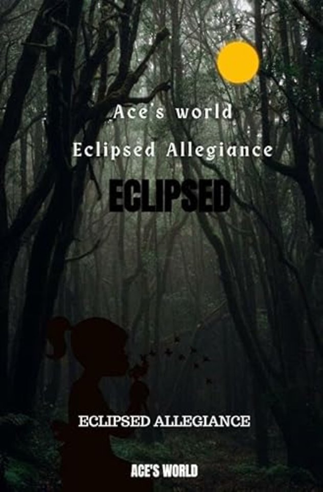 Eclipsed Allegiance