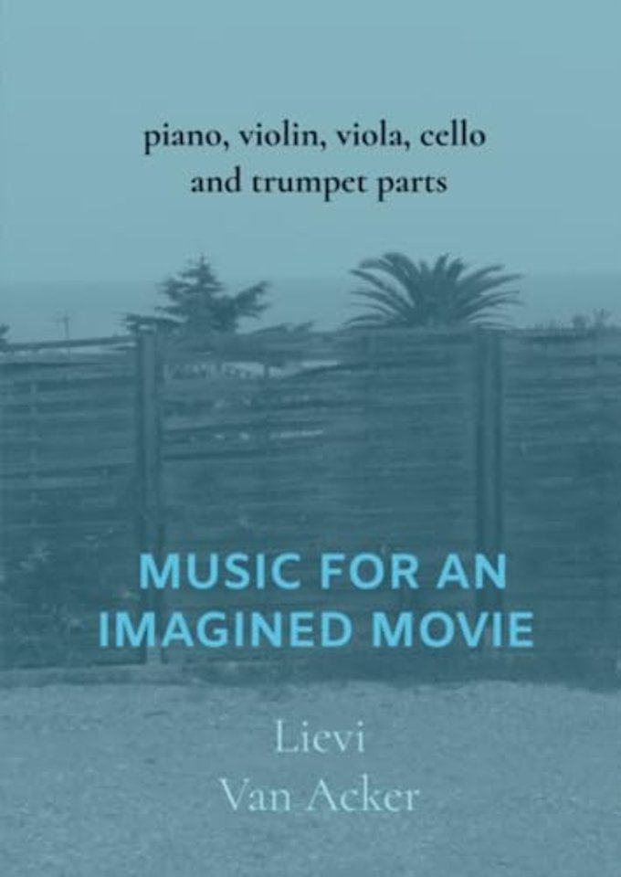Music for an imagined movie