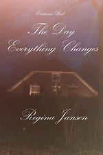 The day everything Changes