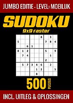 Sudoku Moeilijk - Jumbo Editie - 500 Puzzels - Incl. Uitleg en Oplossingen