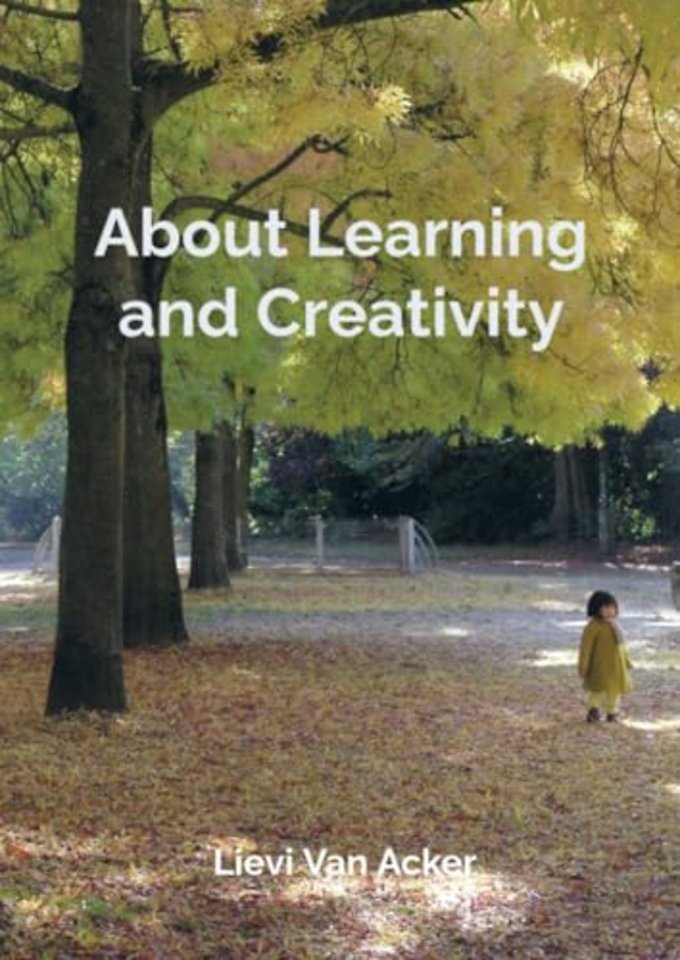 About Learning and Creativity
