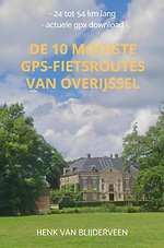 De 10 mooiste GPS-fietsroutes van Overijssel