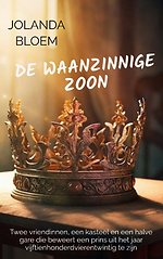 De waanzinnige zoon