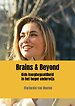 Brains & Beyond