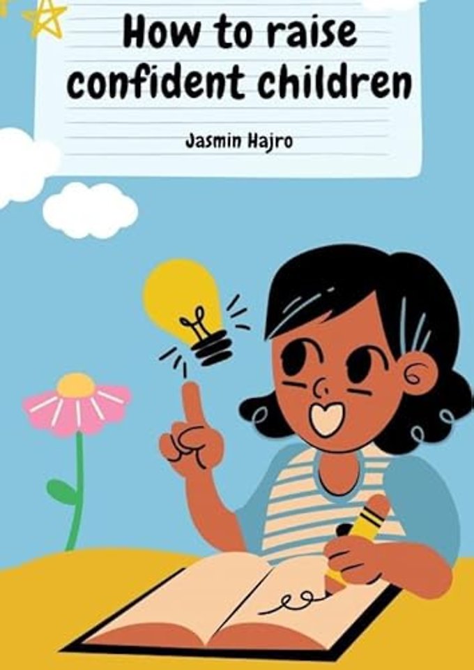 How to raise confident children