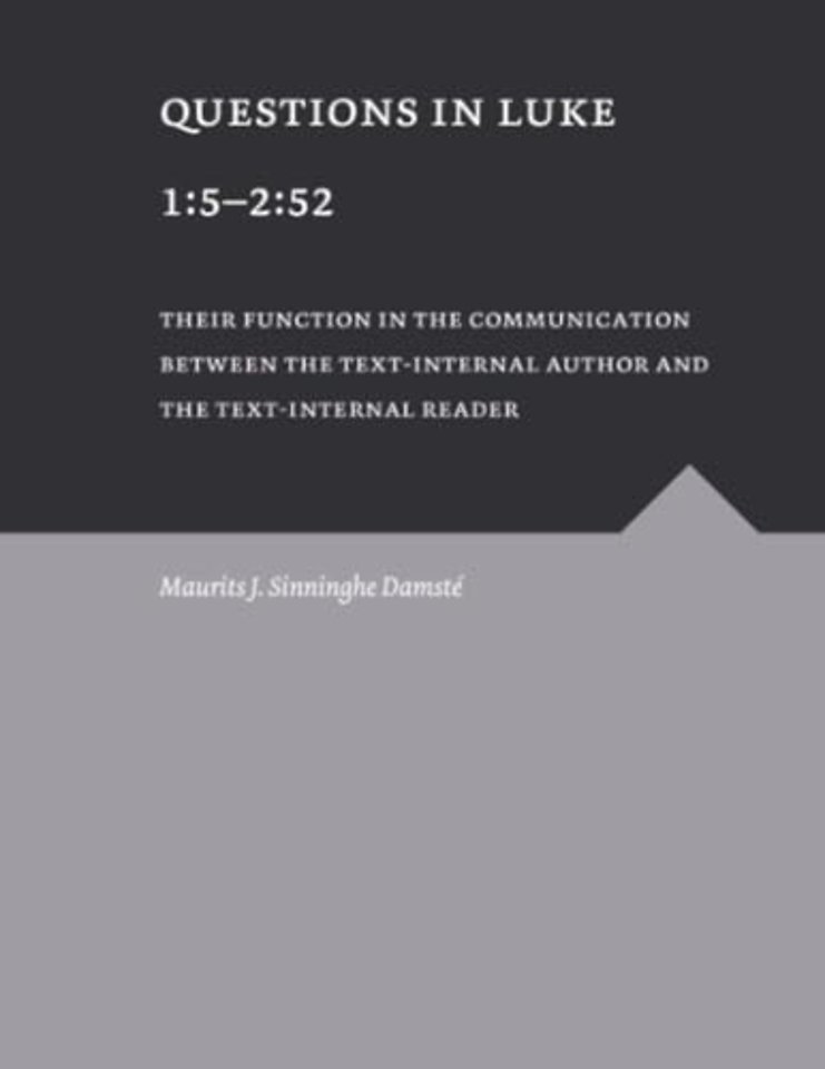 Questions in Luke 1:5 - 2:52