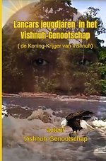 Lancars jeugdjaren in het Vishnuh-Genootschap