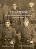 De Kazerne