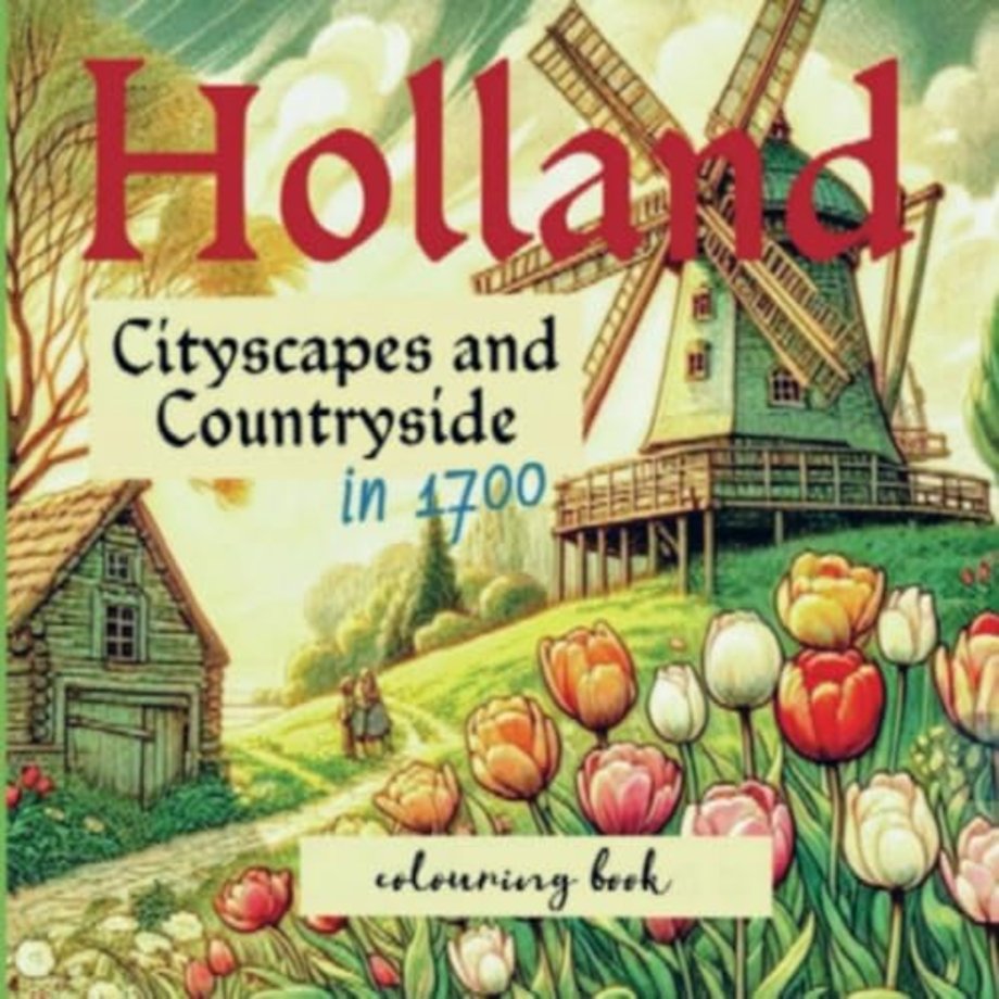 Holland in 1700 colouring book