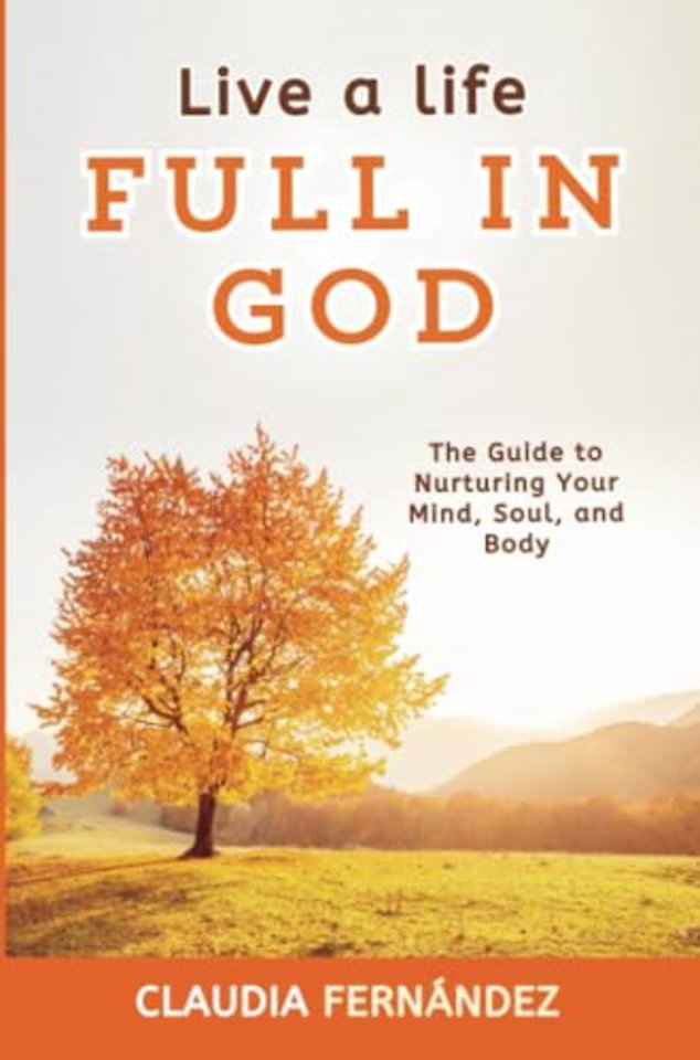 Live a Life Full in God