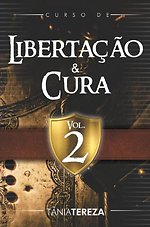 Curso de Libertação e Cura Vol. 2
