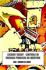 Lockout Tagout - Controlo de Energias Perigosas na Indústria