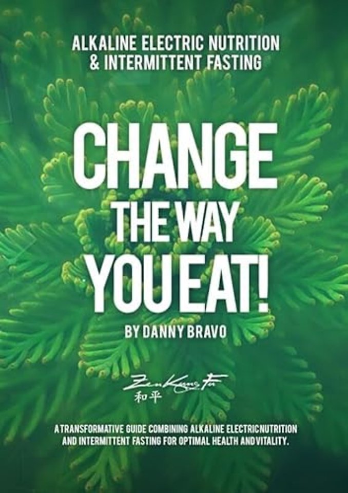 Change The Way You Eat!
