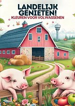Kleuren voor Volwassenen - Landelijk Genieten!