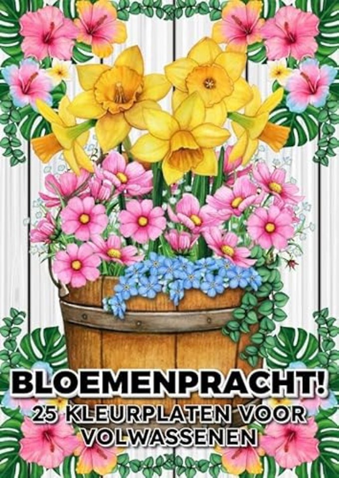 Bloemenpracht! - 25 Kleurplaten voor Volwassenen