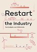 Restart the Industry