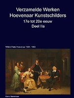 Verzamelde Werken Hoevenaar Kunstschilders 17e tot 20e eeuw Deel IIa