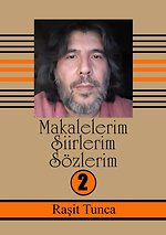 Makalelerim Şiirlerim Sözlerim 2