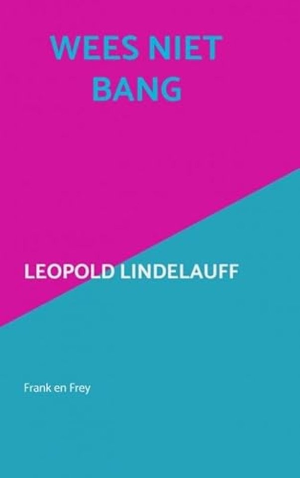 Wees niet bang