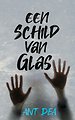Een schild van glas