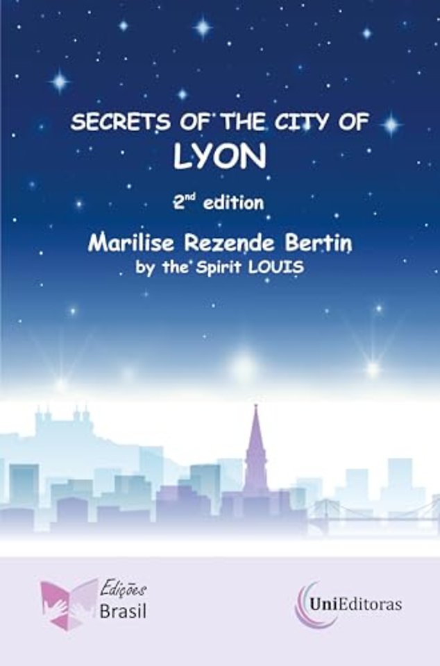 Secrets of the City of Lyon
