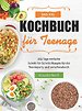 Das XXL Kochbuch für Teenager