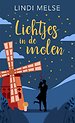 Lichtjes in de molen