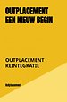 Outplacement een nieuw begin