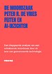 De Moordzaak Peter R. de Vries – Feiten en AI-Inzichten