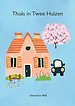Thuis in Twee Huizen
